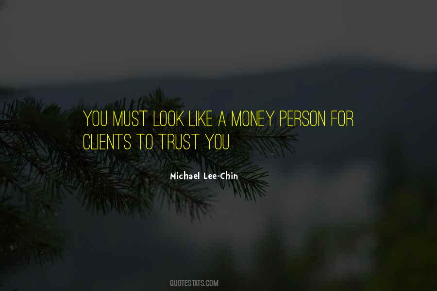 Trust Money Quotes #1669701