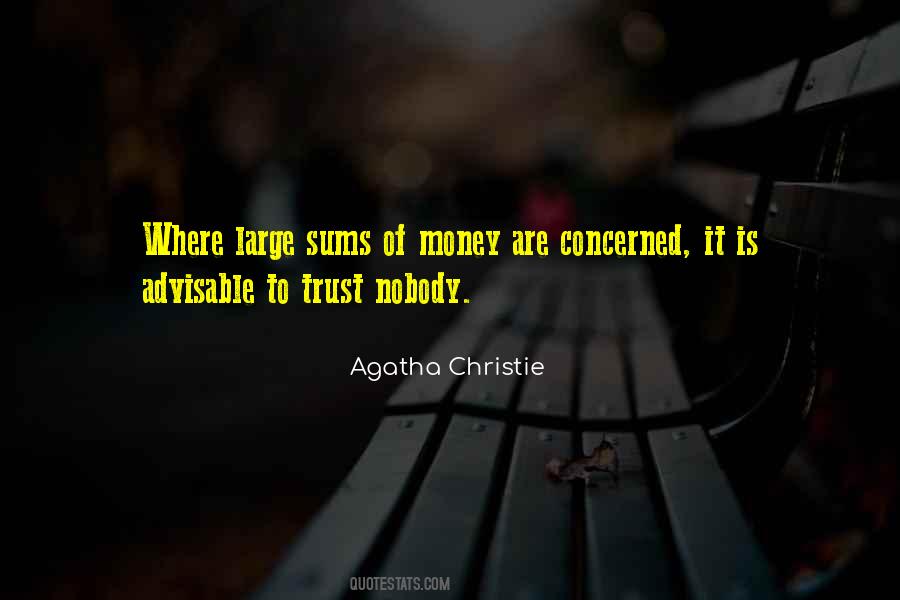 Trust Money Quotes #702989