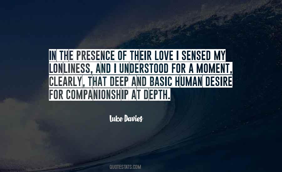 The Presence Of Love Quotes #249974