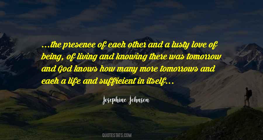 The Presence Of Love Quotes #368309