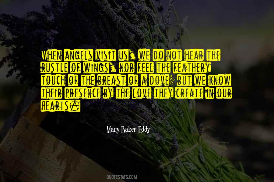 The Presence Of Love Quotes #582603