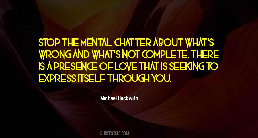 The Presence Of Love Quotes #680937