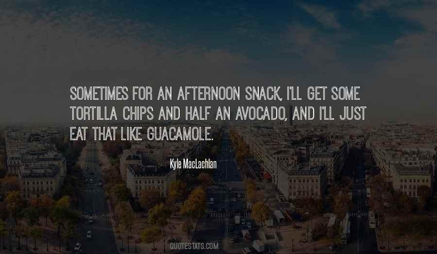 Afternoon Snack Quotes #760501