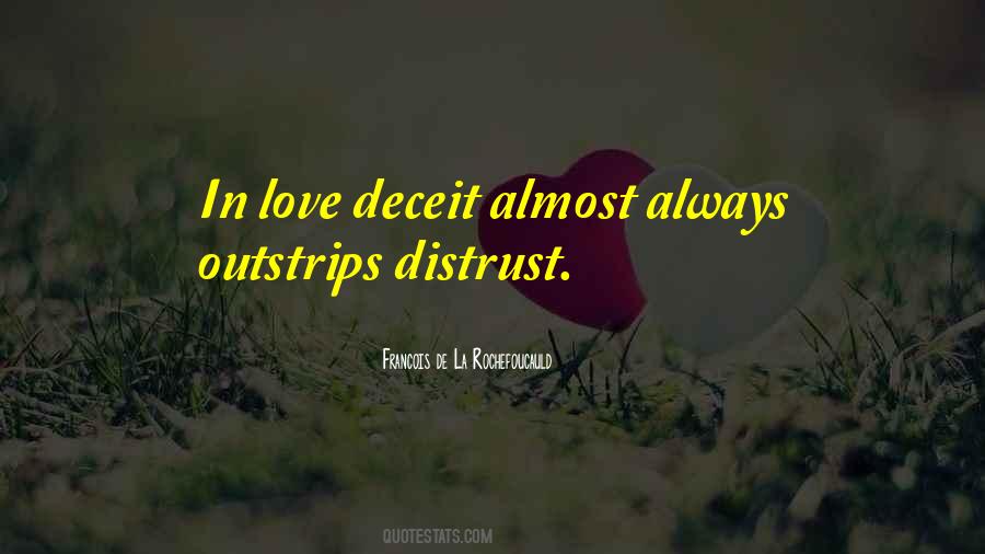 Love Deceit Quotes #883706