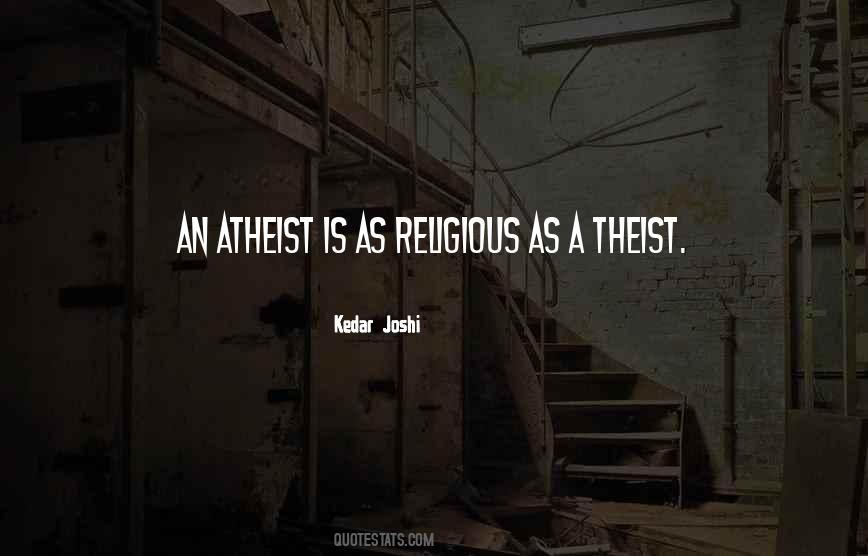 A Theist Quotes #1276989