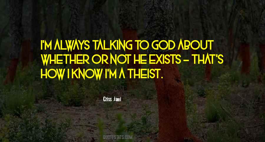 A Theist Quotes #1589810