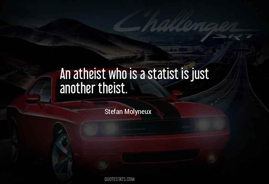 A Theist Quotes #358193