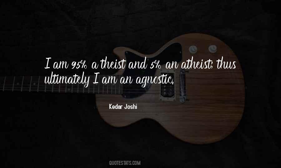 A Theist Quotes #421979