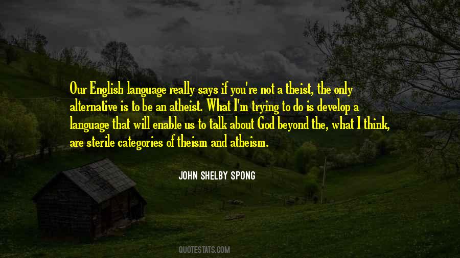 A Theist Quotes #642902