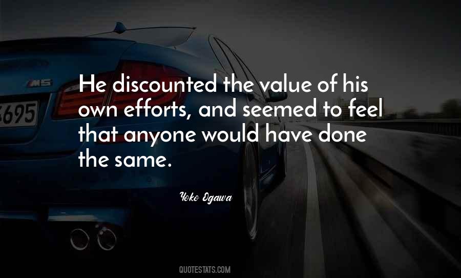 Would Have Done The Same Quotes #1330784