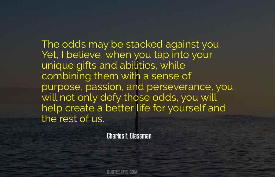 Against All Odds Inspirational Quotes #1307991