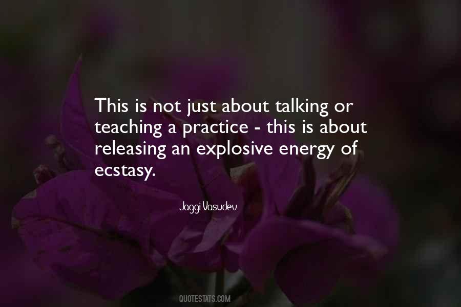 Ecstasy Love Quotes #1526068