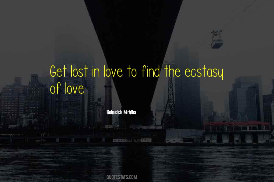 Ecstasy Love Quotes #350495