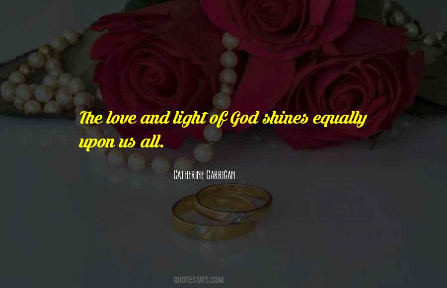 Love And Light Quotes #1651870