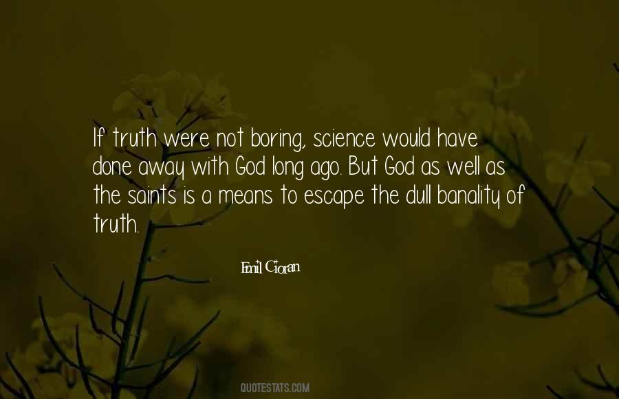 Long Ago And Far Away Quotes #346256