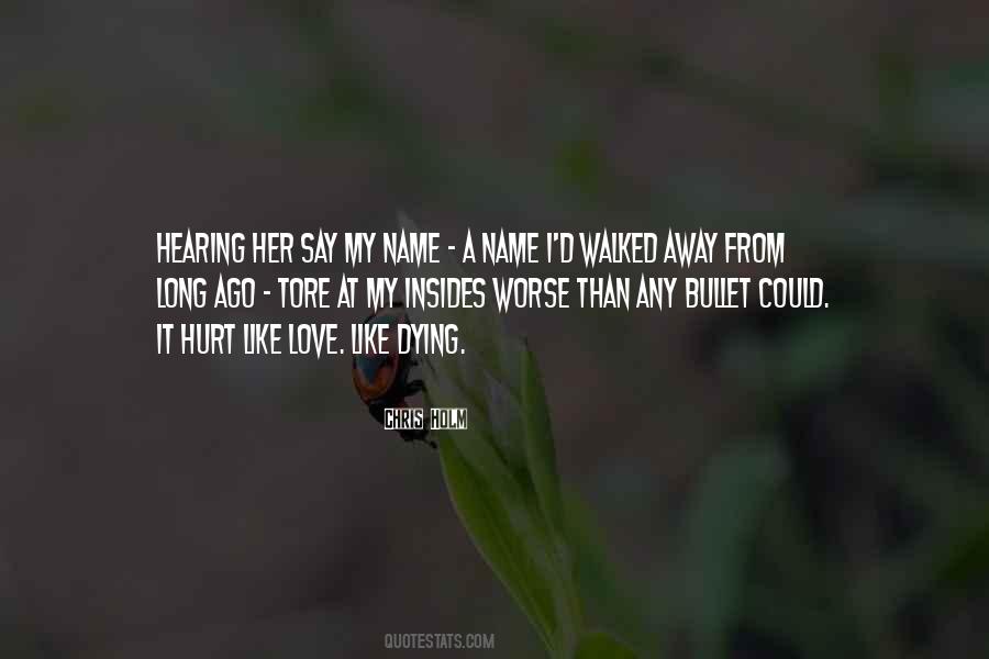 Long Ago And Far Away Quotes #741396