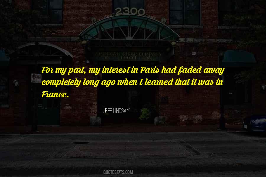Long Ago And Far Away Quotes #911867