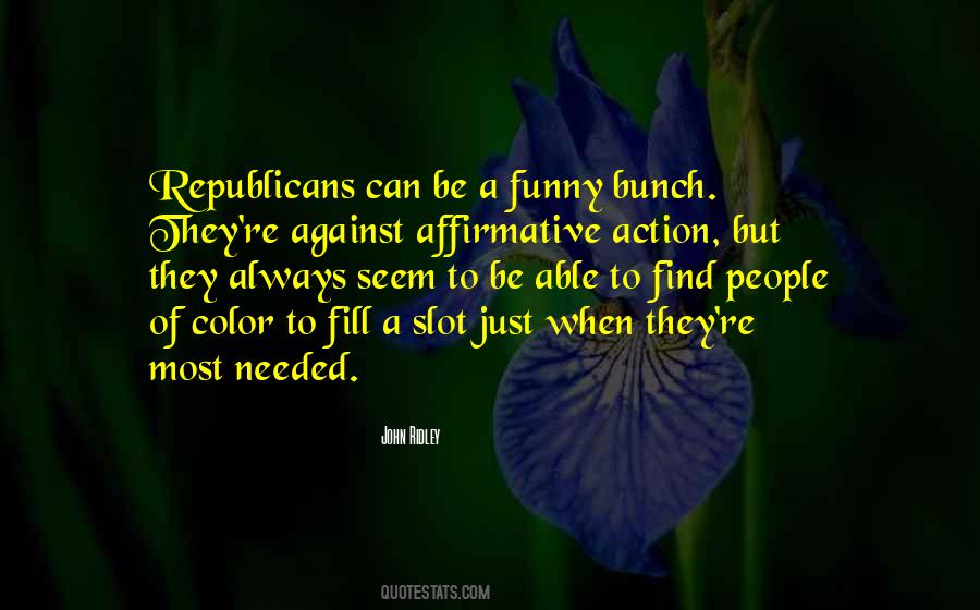 Against Republicans Quotes #572535