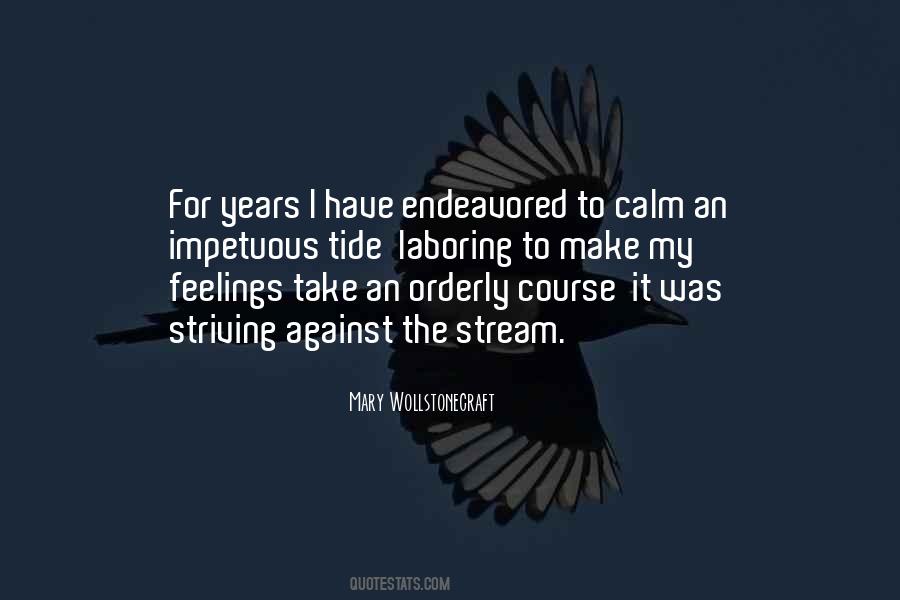 Against The Stream Quotes #1846535