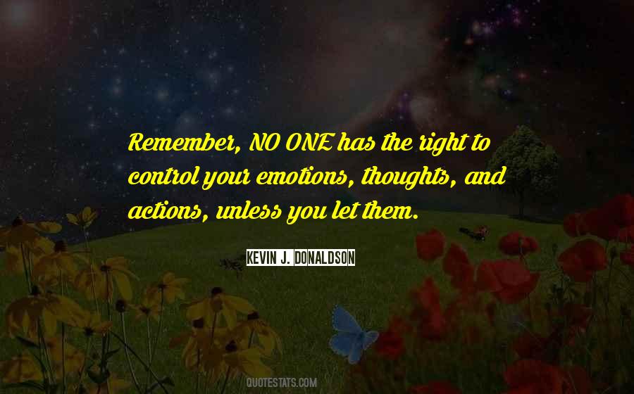 Emotions And Control Quotes #1514294