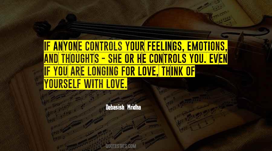Emotions And Control Quotes #730510