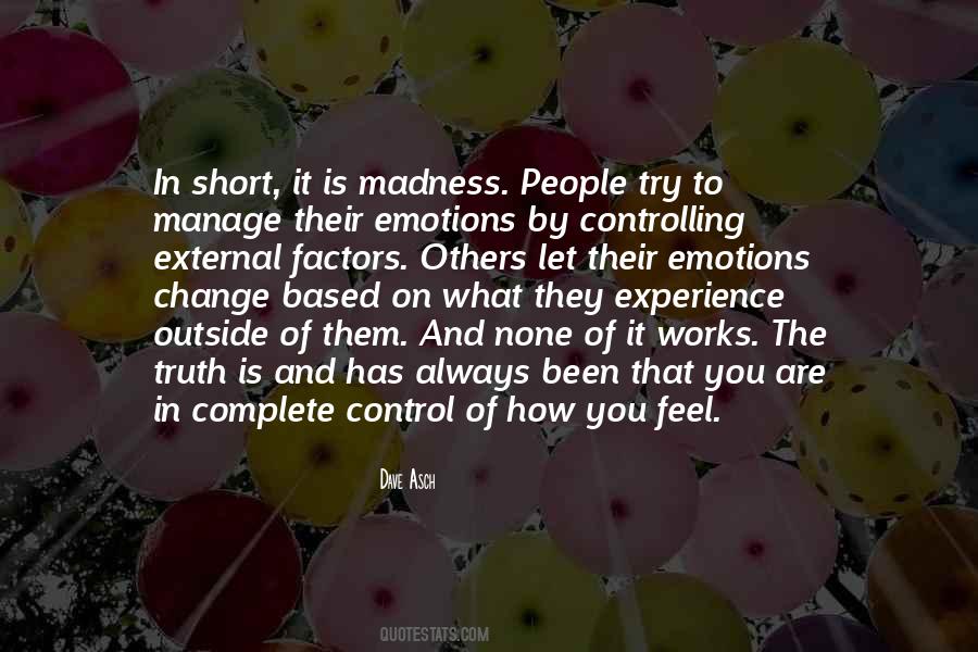 Emotions And Control Quotes #834289