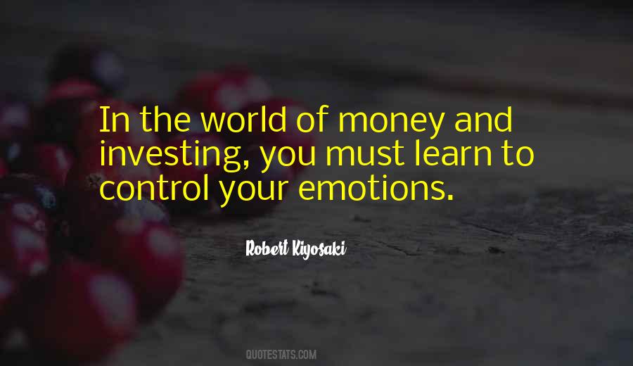 Emotions And Control Quotes #912354