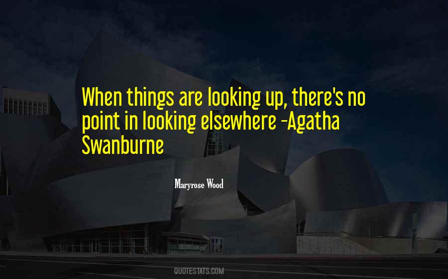 Agatha Swanburne Quotes #1552778