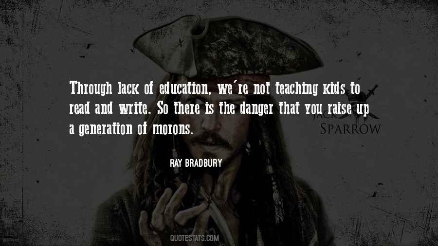 Teaching And Education Quotes #1730