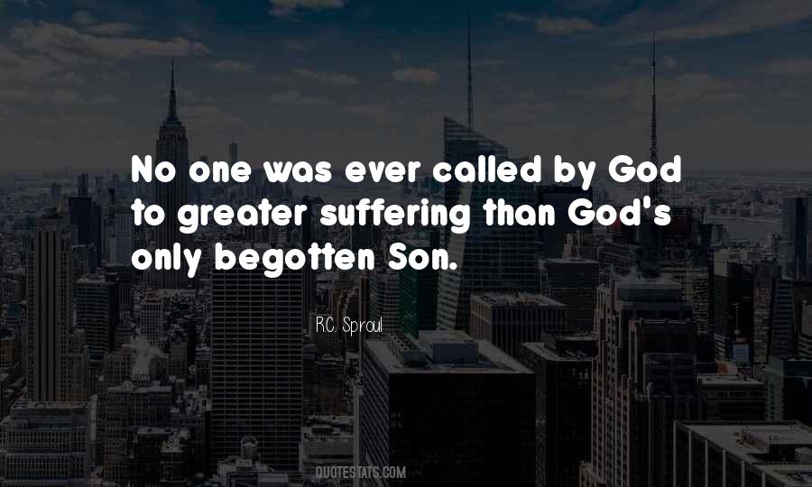 Begotten Son Quotes #1778050