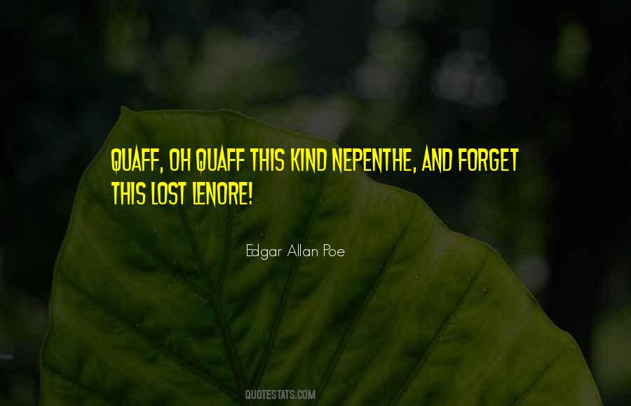 Quotes About Nepenthe #291420