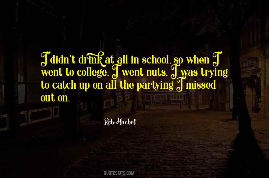 College Partying Quotes #1105648