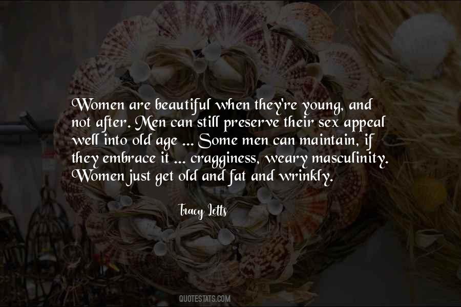 Age Beautiful Quotes #1567629