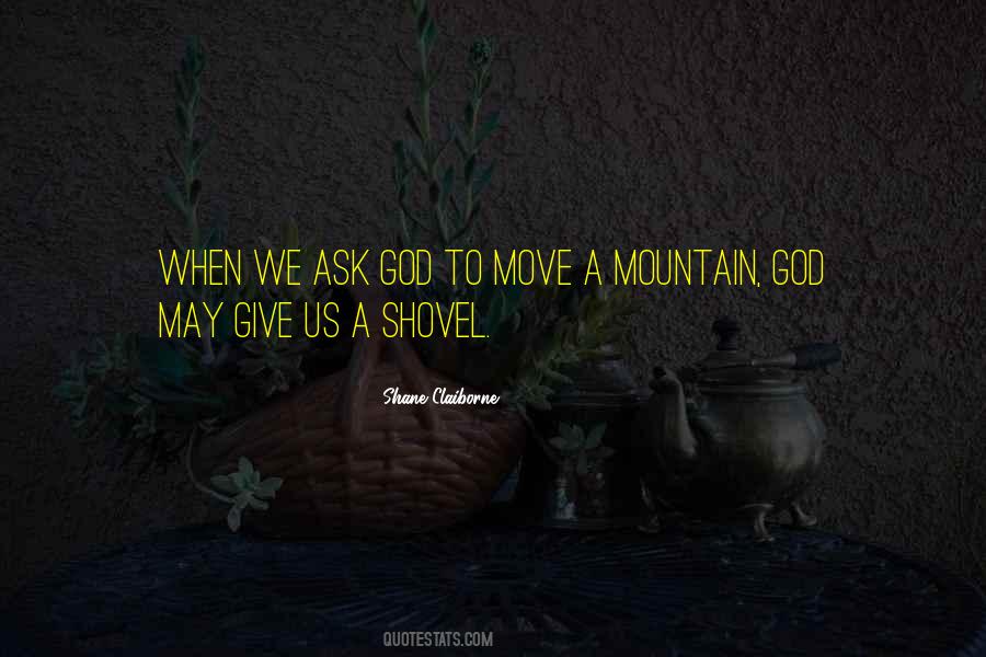 Ask God Quotes #1058575