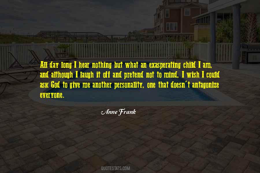 Ask God Quotes #1198071