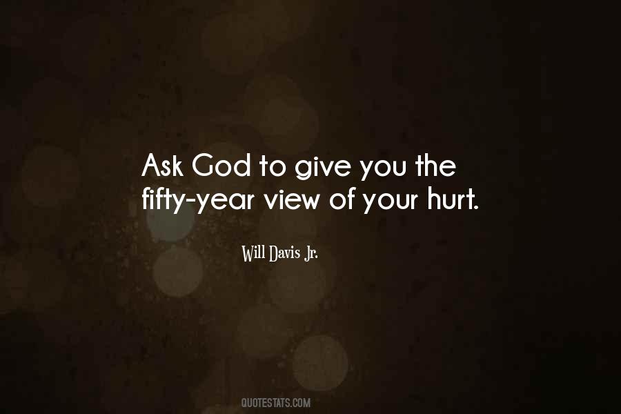 Ask God Quotes #1369510