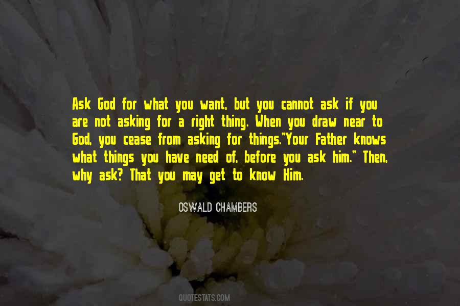 Ask God Quotes #1420189