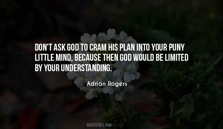 Ask God Quotes #1719396