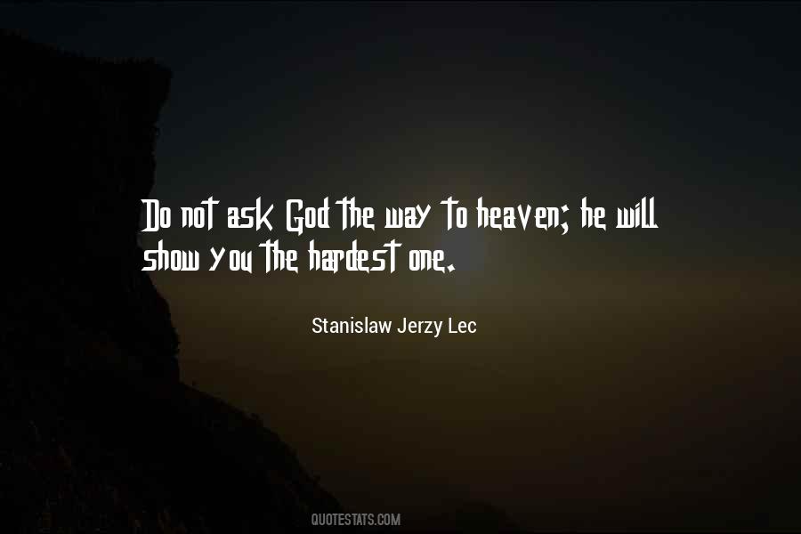 Ask God Quotes #945142