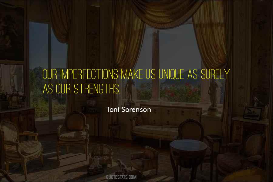 Unique Strengths Quotes #1411309