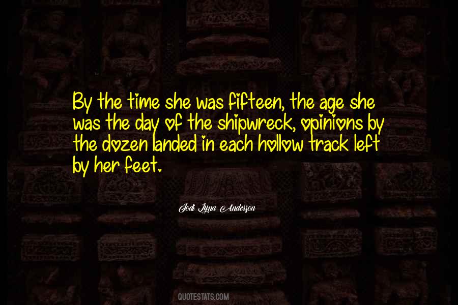Age Fifteen Quotes #1248385