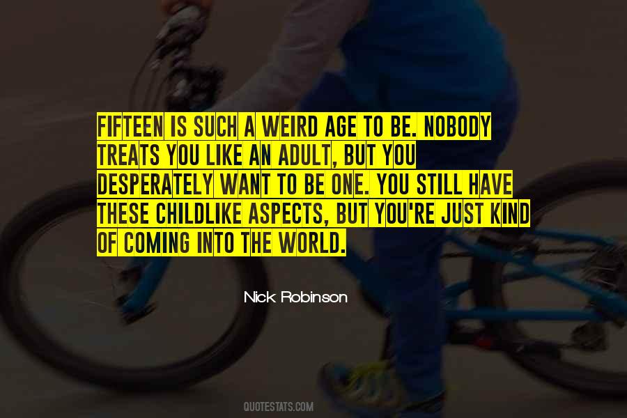 Age Fifteen Quotes #1850195