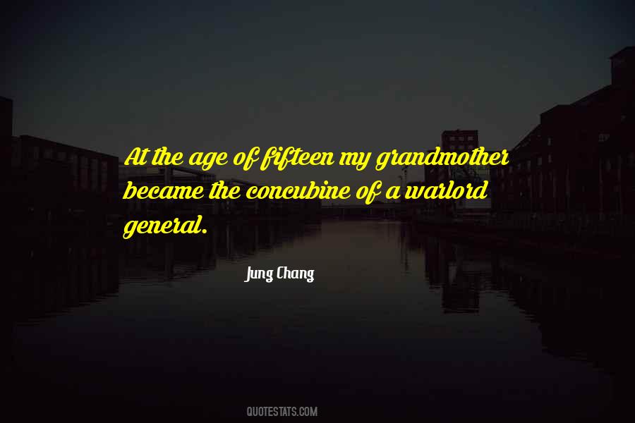 Age Fifteen Quotes #296557