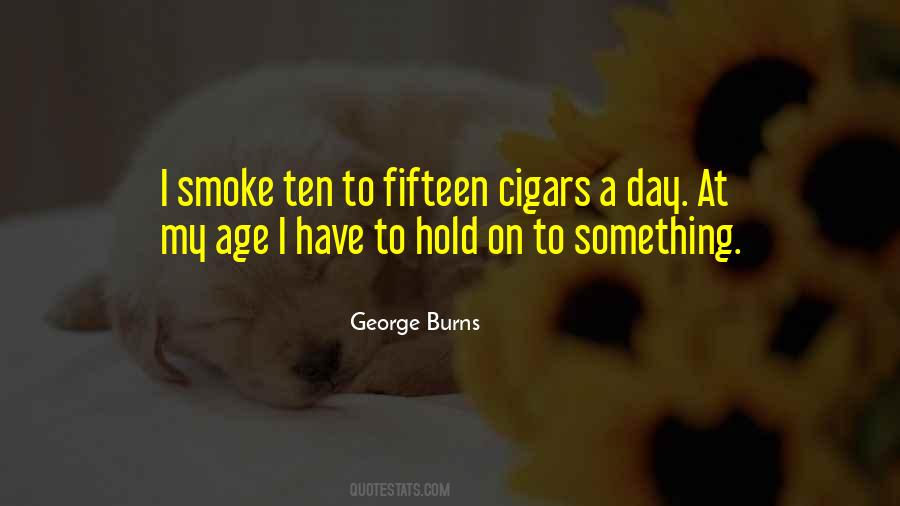 Age Fifteen Quotes #44113