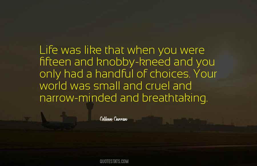 Age Fifteen Quotes #551547