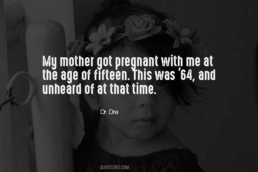 Age Fifteen Quotes #557092