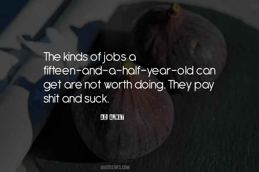 Age Fifteen Quotes #629528
