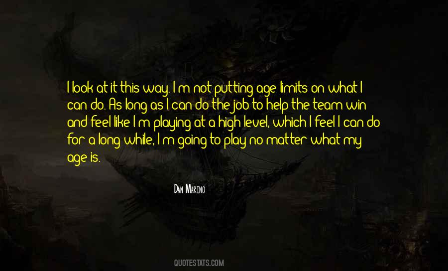 Age Has No Limits Quotes #481718