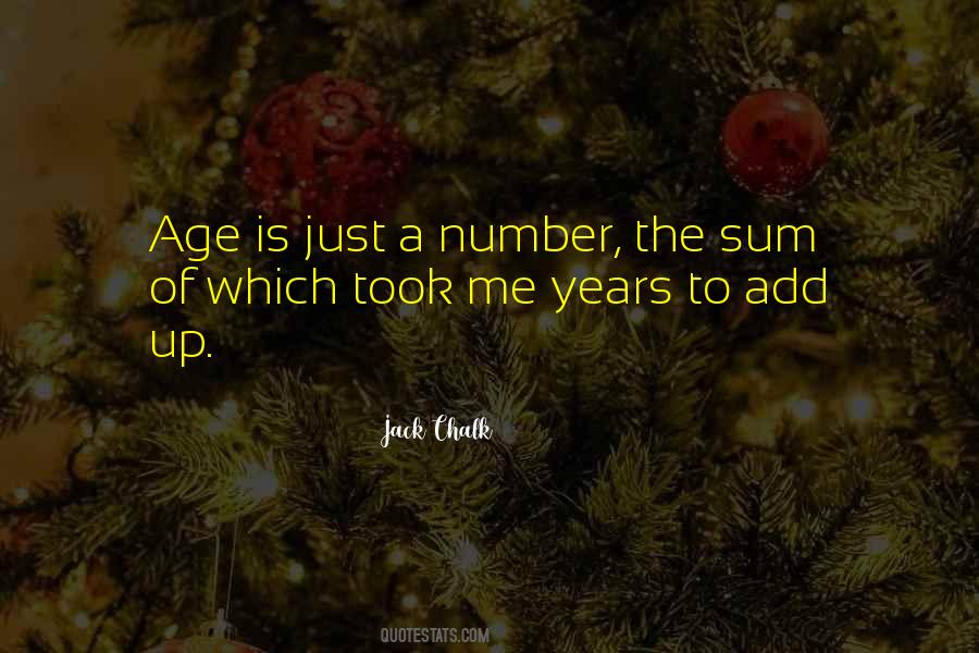 Age Is Just Number Quotes #168564