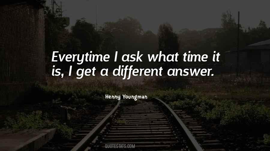 What Time It Is Quotes #1816526